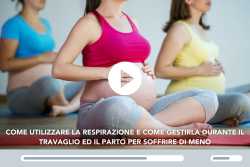 Bambini Più - Come utilizzare la respirazione e come gestirla durante il travaglio ed il parto per soffrire di meno